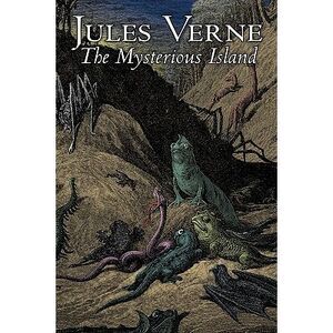 The Mysterious Island by Jules Verne, Fiction, Fantasy & Magic -- Jules Verne